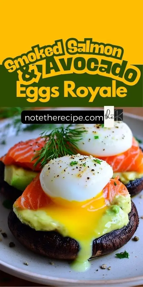 Smoked Salmon and Avocado Eggs Royale – Keto Brunch Favorite A vibrant Smoked Salmon and Avocado Eggs Royale dish featuring grilled portobello mushrooms topped with creamy mashed avocado, silky smoked salmon, and perfectly poached eggs with golden runny yolks, garnished with fresh dill and black pepper. A low-carb and keto-friendly brunch option.