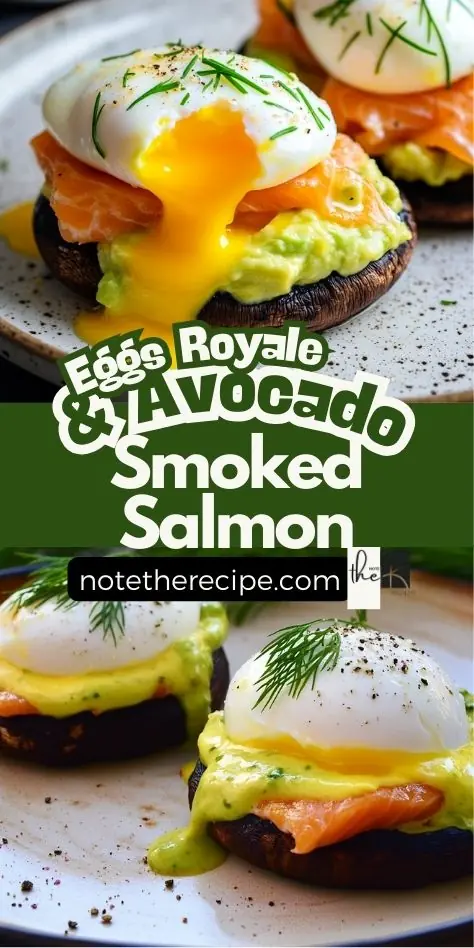 Smoked Salmon and Avocado Eggs Royale – Keto Brunch Recipe Two visually stunning Smoked Salmon and Avocado Eggs Royale servings, featuring grilled portobello mushrooms topped with creamy avocado, silky smoked salmon, and perfectly poached eggs with golden runny yolks, drizzled with a green herb-infused hollandaise sauce and garnished with fresh dill and cracked black pepper.