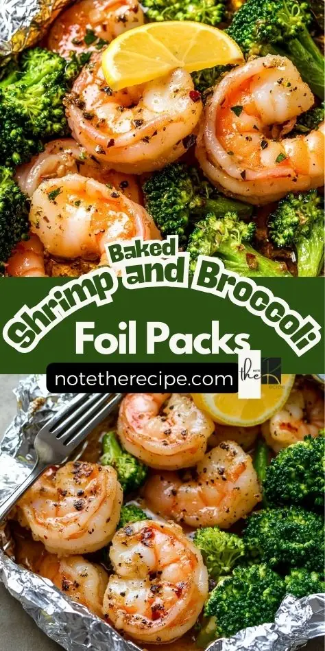 Baked shrimp and broccoli foil packs, featuring juicy garlic butter shrimp, roasted broccoli, and fresh lemon, served in foil for an easy, healthy, and low-carb dinner.