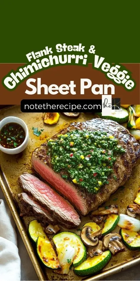 Flank steak with chimichurri sauce and roasted vegetables on a sheet pan, a keto-friendly, Whole30, and low-carb meal perfect for easy meal prep.