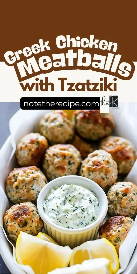 Golden-brown Greek chicken meatballs served with creamy tzatziki sauce and fresh lemon wedges, featured in a Pinterest pin promoting a keto-friendly Mediterranean recipe.