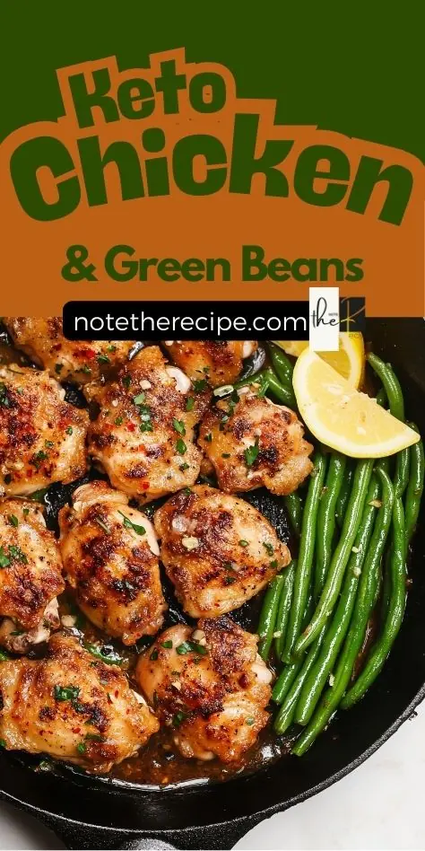 Keto Chicken & Green Beans – One-Pan Garlic Butter Skillet One-pan keto chicken and green beans cooked in a rich lemon garlic butter sauce. A flavorful, low-carb, high-protein meal perfect for keto and weight loss.