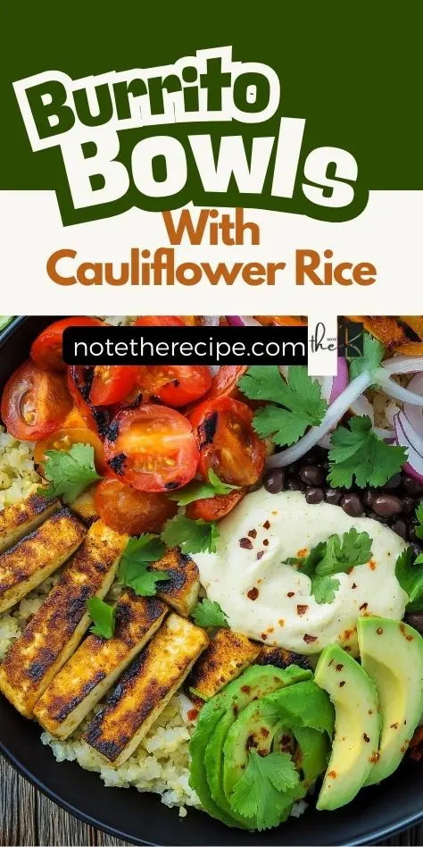 Keto-friendly vegan burrito bowls with cauliflower rice, grilled tofu, roasted bell peppers, black beans, cherry tomatoes, avocado slices, and cashew lime crema, garnished with fresh cilantro and lime wedges.