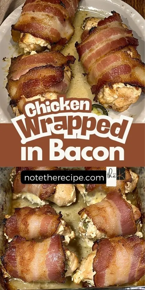 Bacon-wrapped chicken breasts stuffed with creamy jalapeños, shown plated and baked in a casserole dish with bold text overlay