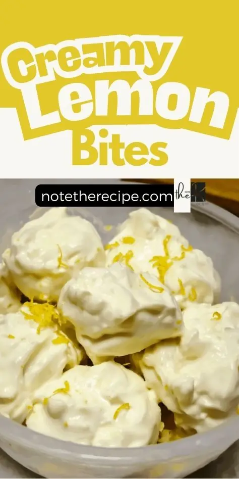 Pinterest graphic for creamy lemon bites recipe with bright yellow text overlay and bowl of no-bake lemon dessert.