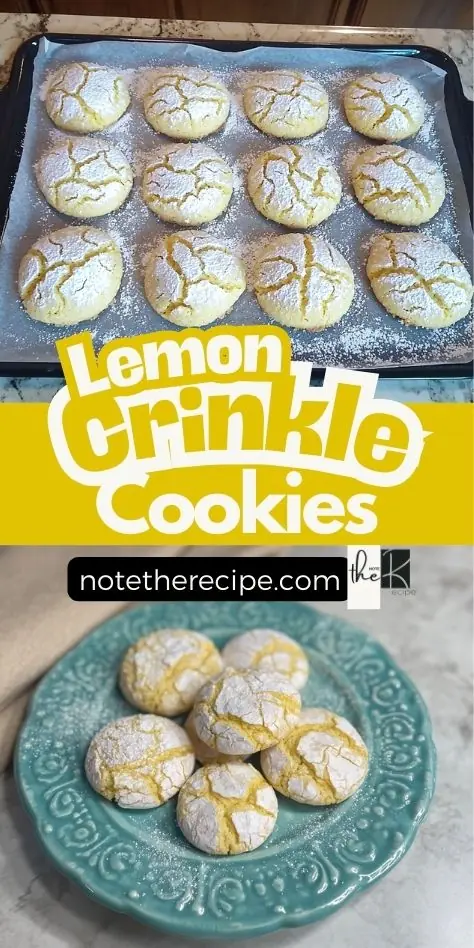 Lemon Crinkle Cookies Recipe – NotetheRecipe.com Lemon crinkle cookies on a baking tray and serving plate with bold recipe text overlay