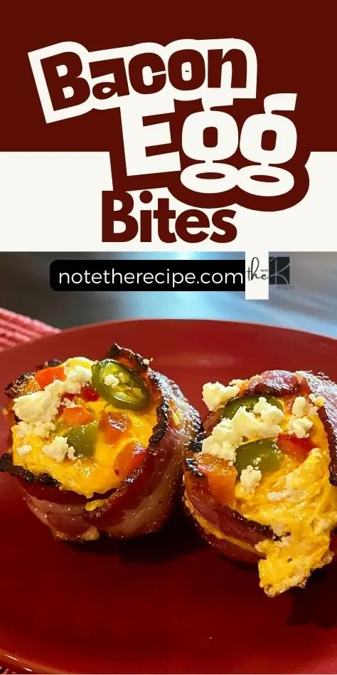 Two bacon-wrapped egg bites with jalapeños, red peppers, and crumbled cheese on a red plate with notetherecipe.com branding