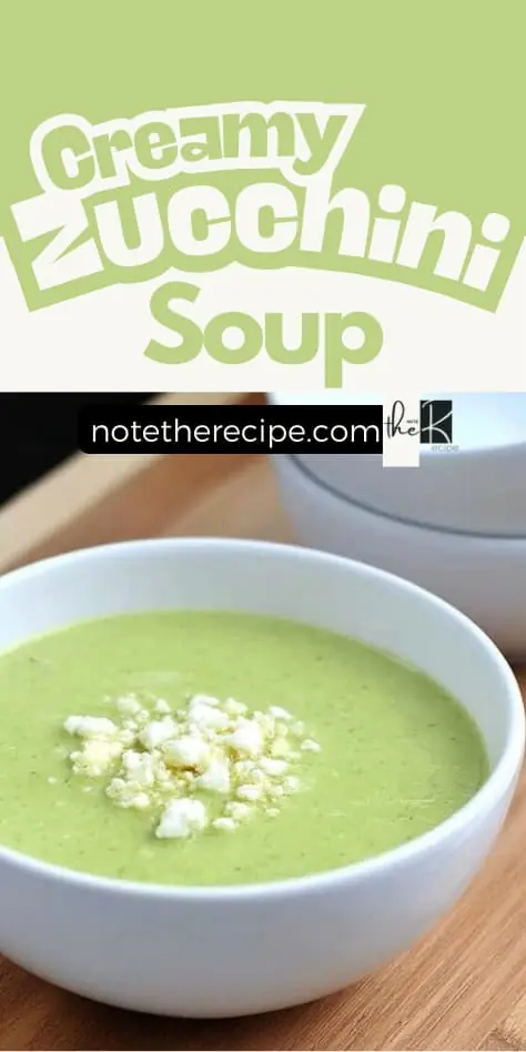 Pinterest graphic for creamy zucchini soup recipe with green text overlay and bowl of soup with feta cheese